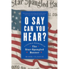 O Say Can You Hear: A Cultural Biography of the Star-Spangled Banner - Paperback