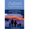Autism Awareness: How to Recognize the Early Signs and Symptoms in Our Kids - Paperback