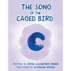 "The Song of the Caged Bird" - Paperback