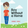 Boy Without a Home - Hardcover