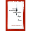 From Historicity to Fictionality: The Chinese Poetics of Narrative - Paperback