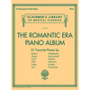 The Romantic Era Piano Album Schirmer S Library of Classics Vol. 2121 Piano Solo Sheet Music 51 Pieces by Brahms Chopin Liszt and Schumann Hal Leonard - Paperback