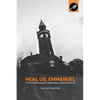 Heal Us, Emmanuel: A Call for Racial Reconciliation, Representation, and Unity in the Church - Paperback