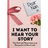 Dear Nan. I Want To Hear Your Story: A Guided Memory Journal to Share The Stories, Memories and Moments That Have Shaped Nan's Life 7 x 10 inch - Paperback