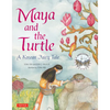 Maya and the Turtle - Hardcover