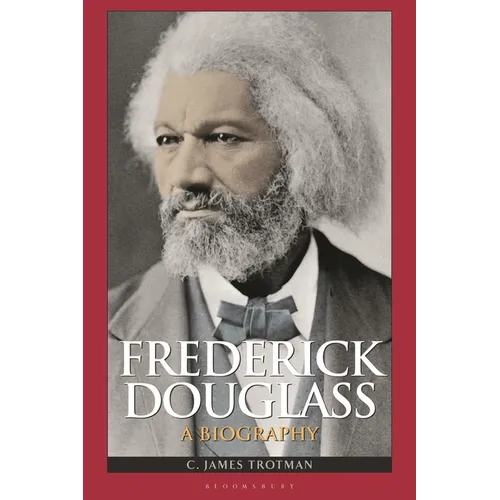 Frederick Douglass: A Biography - Hardcover