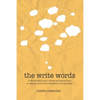 The Write Words: 6,500 phrases, puns, idioms and expressions to help you write your headlines and copy faster - Paperback