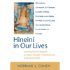 Hineini in Our Lives: Learning How to Respond to Others Through 14 Biblical Texts & Personal Stories - Paperback