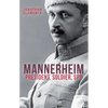Mannerheim: President, Soldier, Spy - Paperback