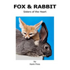 Fox & Rabbit: Sisters of the Heart - Paperback