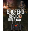 Baofeng Radio Bible: A Comprehensive Guide to Empower Your Communication, Explore Frequencies, and Unleash the Full Potential of Your Baofeng Radio - Paperback