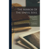 The Mirror Of The Sinful Soul: A Prose Translation From The French Of A Poem By Queen Margaret Of Navarre - Hardcover