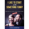 I Like to Start with Something Funny: Deliver 100 Tested, Short, Clean Jokes, 2nd edition - Paperback