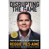 Disrupting the Game: From the Bronx to the Top of Nintendo - Hardcover