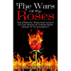 The Wars Of The Roses: The Dynastic Wars And Legacy Of The House Of Tudor From Henry VI To Elizabeth I - Paperback