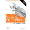 Oracle SQL*Plus: The Definitive Guide - Paperback