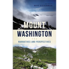 Mount Washington: Narratives and Perspectives - Hardcover