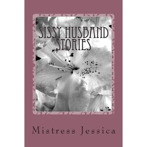 Sissy Husband Stories - Paperback