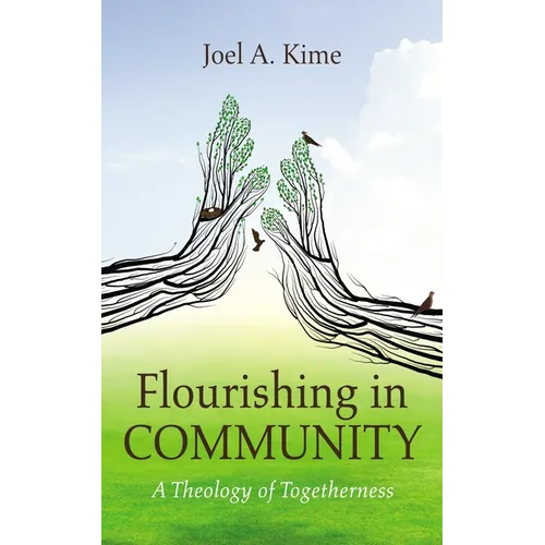 Flourishing in Community - Paperback