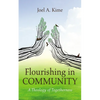 Flourishing in Community - Paperback