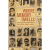 Where Memory Dwells: Culture and State Violence in Chile - Paperback