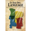 In Our Own Language: Personality Types and the Gospel Writers - Paperback