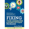 Fixing Your Character and Point of View Problems: Revising Your Novel: Book One - Paperback