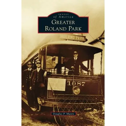 Greater Roland Park - Hardcover