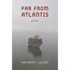 Far from Atlantis: Poems - Paperback