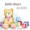 Eddie Hears An Echo - Paperback