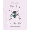 The Fly on The Wall: Gone Too Soon - Paperback