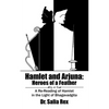 Hamlet and Arjuna: Heroes of a Feather: A Re-Reading of Hamlet in the Light of Bhagavadgita - Paperback