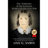 The Nameless and The Faceless Women of the Civil War: A Collection of Poems, Essays, and Historical Photos - Paperback
