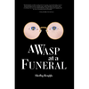A Wasp at a Funeral - Paperback