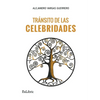Tránsito de las celebridades - Paperback