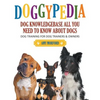 DoggyPedia: All You Need to Know About Dogs (Large Print): Dog Training for Both Trainers and Owners - Paperback