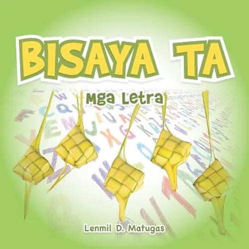 Bisaya Ta: Mga Letra - Paperback