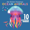 My Sticker Paintings: Ocean Animals: 10 Magnificent Paintings - Paperback