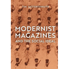 Modernist Magazines and the Social Ideal - Paperback