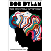 Bob Dylan: The Essential Interviews - Hardcover