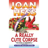 A Really Cute Corpse: A Claire Malloy Mystery - Paperback