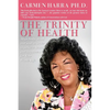 The Trinity of Health - Paperback