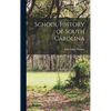 School History of South Carolina - Hardcover