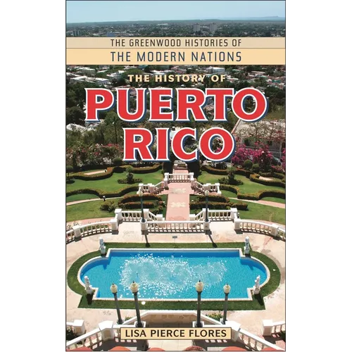 The History of Puerto Rico - Hardcover
