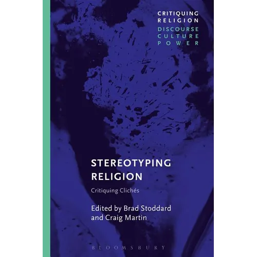 Stereotyping Religion: Critiquing Clichés - Paperback