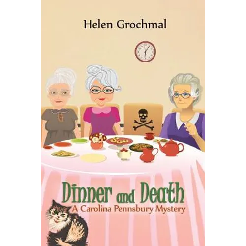 Dinner and Death: A Carolina Pennsbury Mystery - Paperback