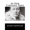 In Our Convent Days - Paperback