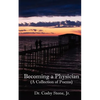 Becoming A Physician - Paperback