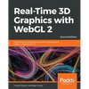 Real-Time 3D Graphics with WebGL 2 - Second Edition: Build interactive 3D applications with JavaScript and WebGL 2 (OpenGL ES 3.0) - Paperback