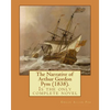 The Narrative of Arthur Gordon Pym (1838). By: Edgar Allan Poe: The Narrative of Arthur Gordon Pym of Nantucket (1838) is the only complete novel writ - Paperback